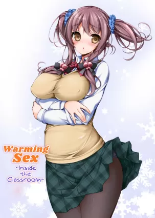 Dankan ~Kyoushitsu nite~ | Warming Sex ~Inside the Classroom~