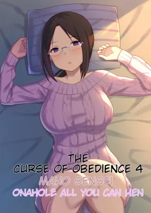 Fukujuu no noroi 4 ~ Maho Sensei, Onaho-ka Yarihoudai hen | The Curse of Obedience 4 Maho-sensei Onahole all you can-hen  ~