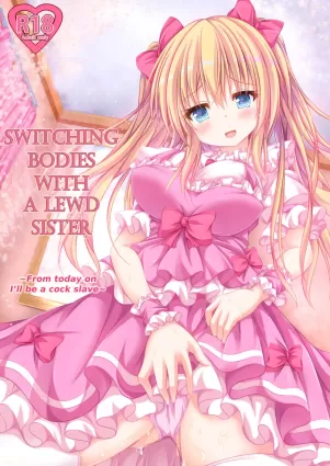 Ecchi na Imouto to Shintai Koukan ~Kyou kara Ore wa Ochinpo Dorei~ | Switching Bodies With a Lewd Sister: From Today on I&#039;ll be a Cock Slave