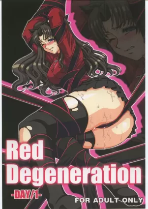 Red Degeneration -DAY 1-