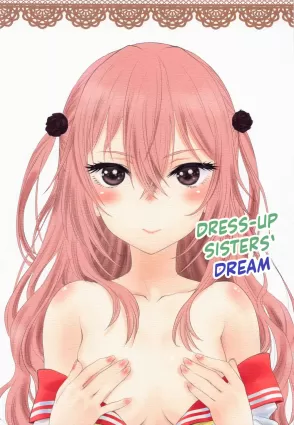 Sono Kisegae Shimai wa Yume o Miru | Dress-up Sisters&#039; Dream