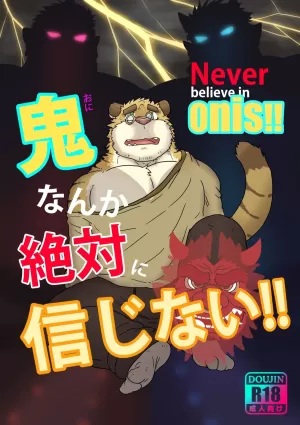 Never believe in onis!!