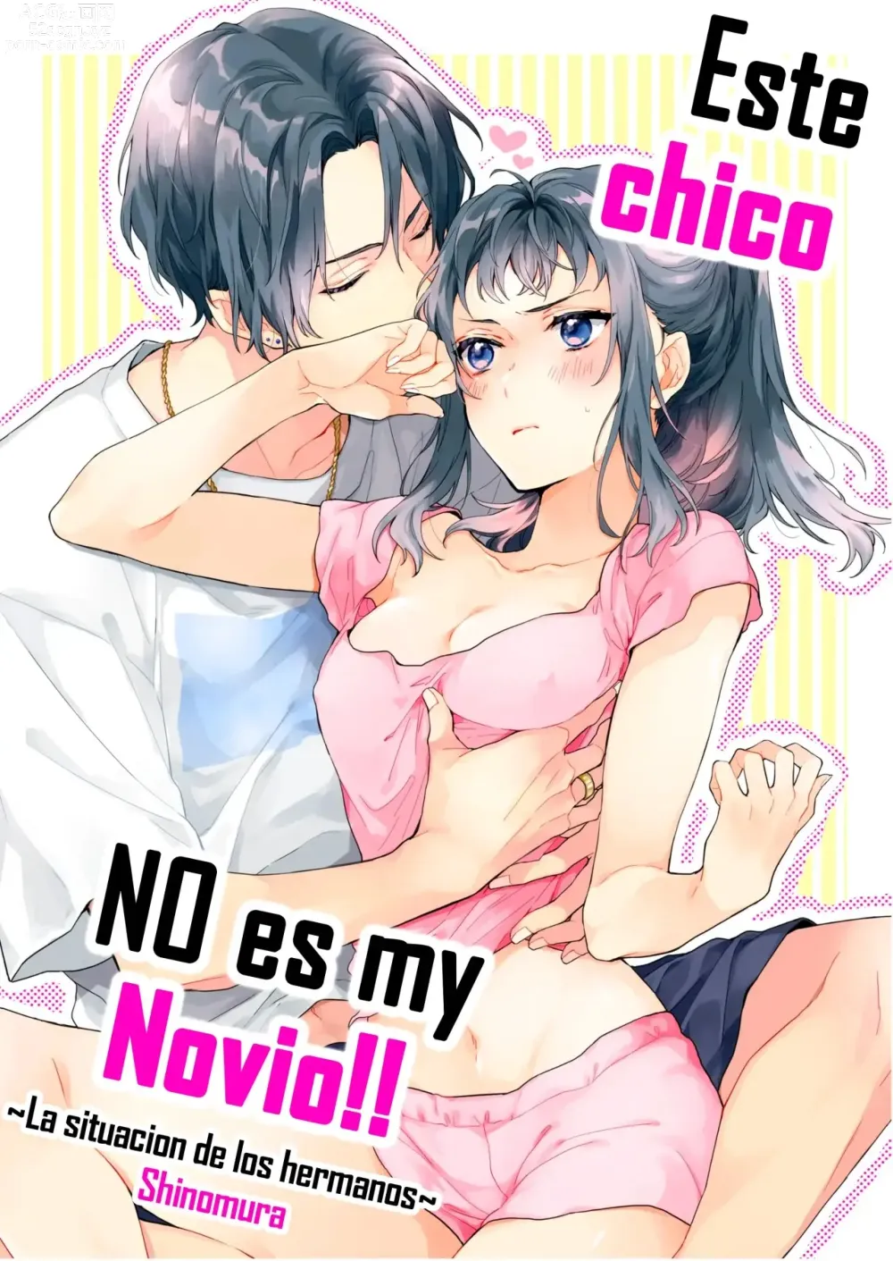 Page 1 of doujinshi Este chico no es my novio!! ~La situacion de los hermanos~ Shinomura