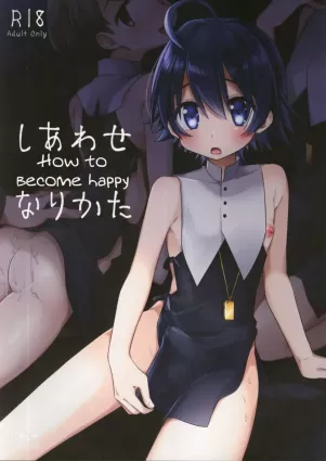 Shiawase no Narikata - How to become Happy