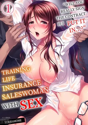 &quot;Sōnyūretara Hontōni Keiyaku Shitekuremasu ka...?&quot; Seiho no o Nēsan o ru Chōkyō Uwaki SEX 1 | &quot;Will You Really Sign the Contract If I Put It In...?&quot; Training Life Insurance Saleswoman with Sex 1