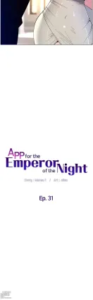 APP for the Emperor of the Night chaper 31-50