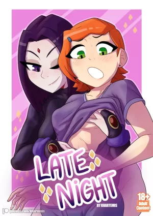 Late Night - Chapter 1 (Ben 10 , Teen Titans)