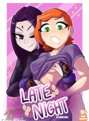 Late Night (Ben 10 , Teen Titans)